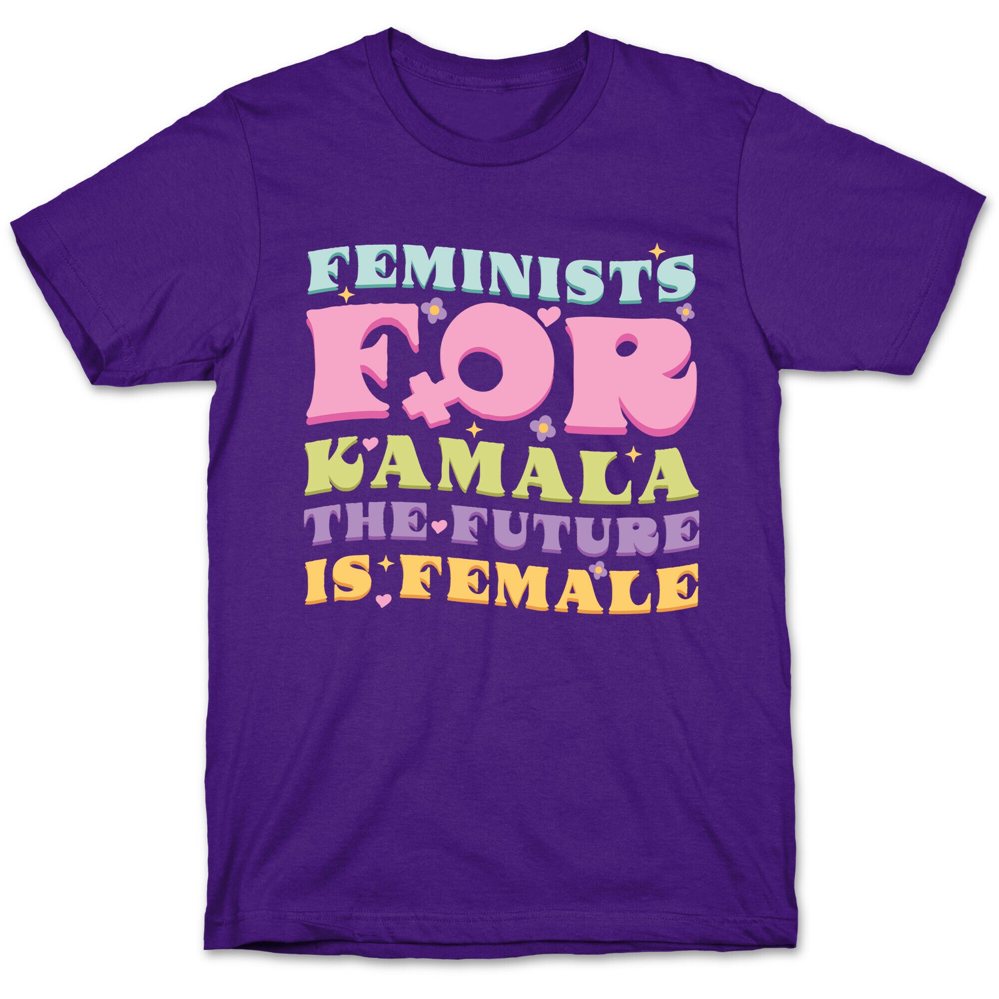 Feminists for Kamala T-Shirt