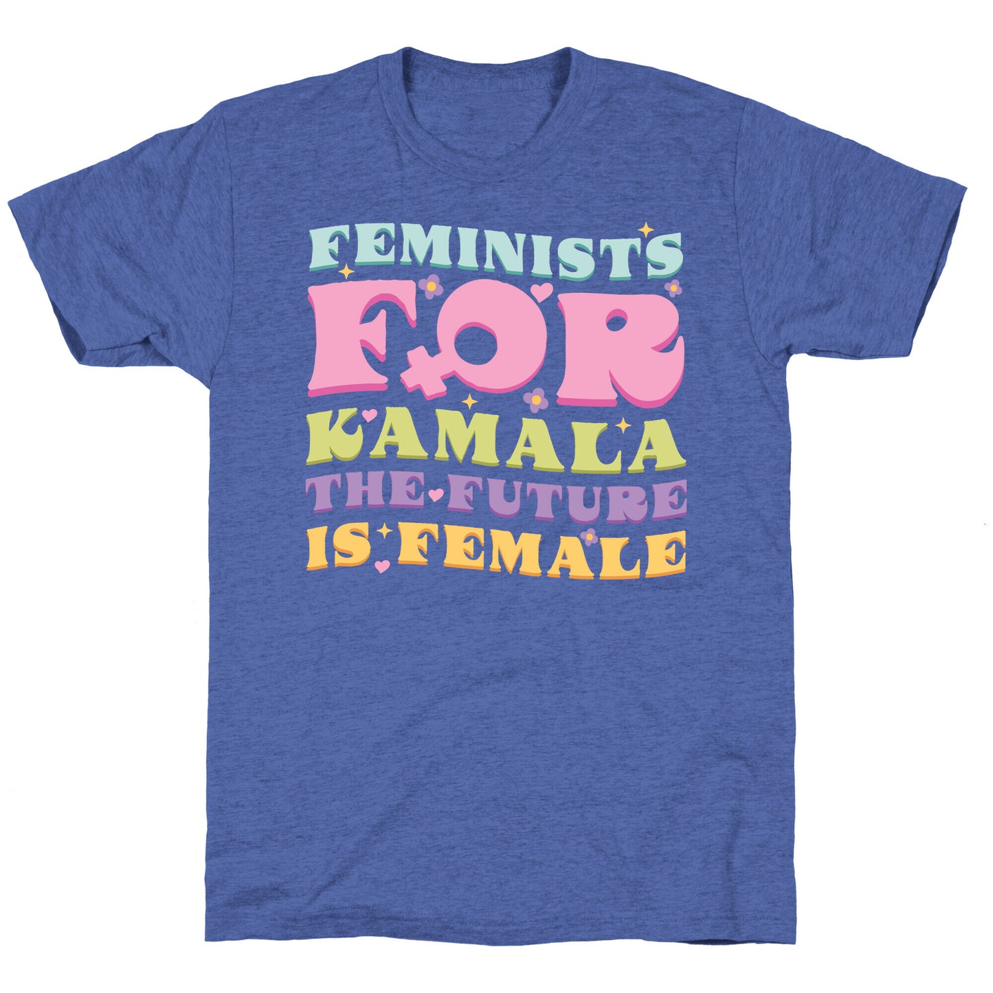 Feminists for Kamala Unisex Triblend Tee