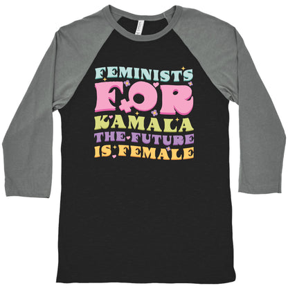 Feminists for Kamala Baseball Tee