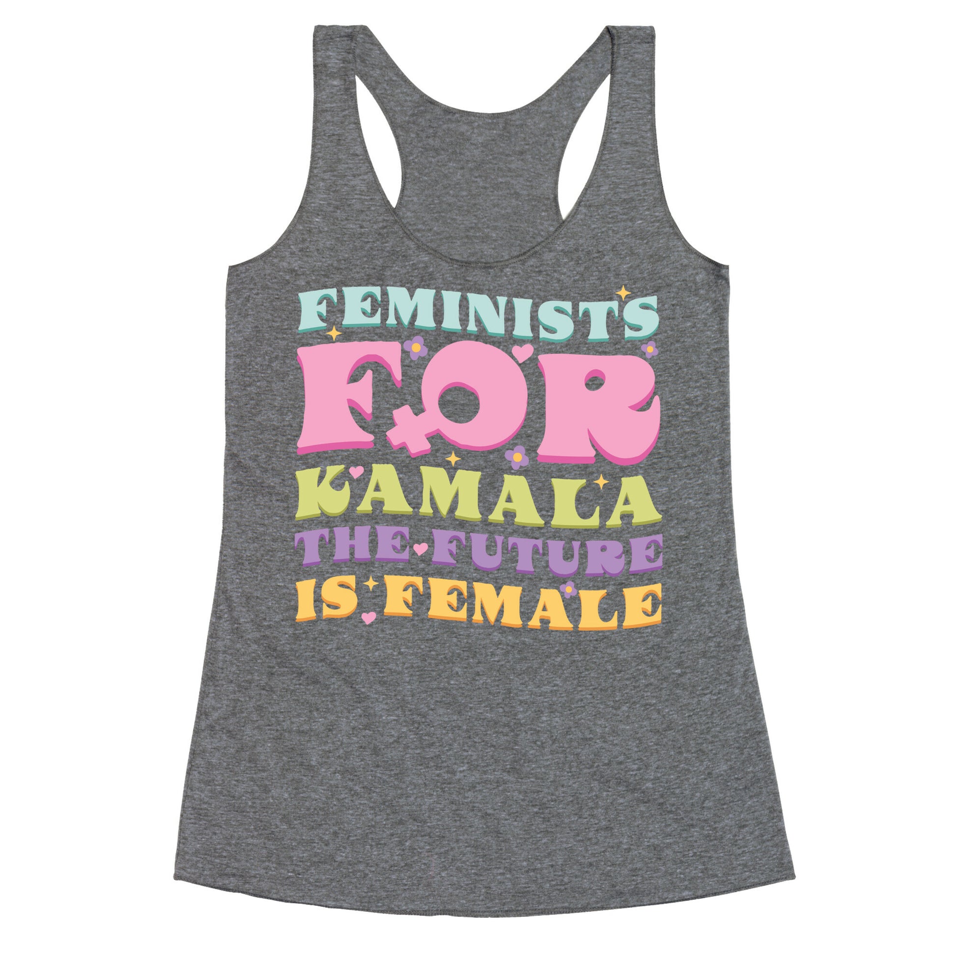 Feminists for Kamala Racerback Tank