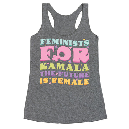 Feminists for Kamala Racerback Tank