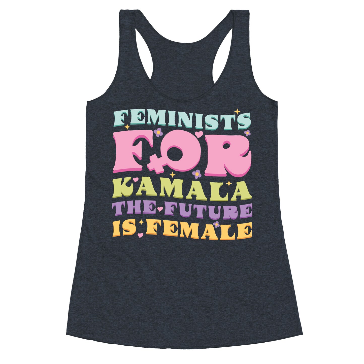 Feminists for Kamala Racerback Tank