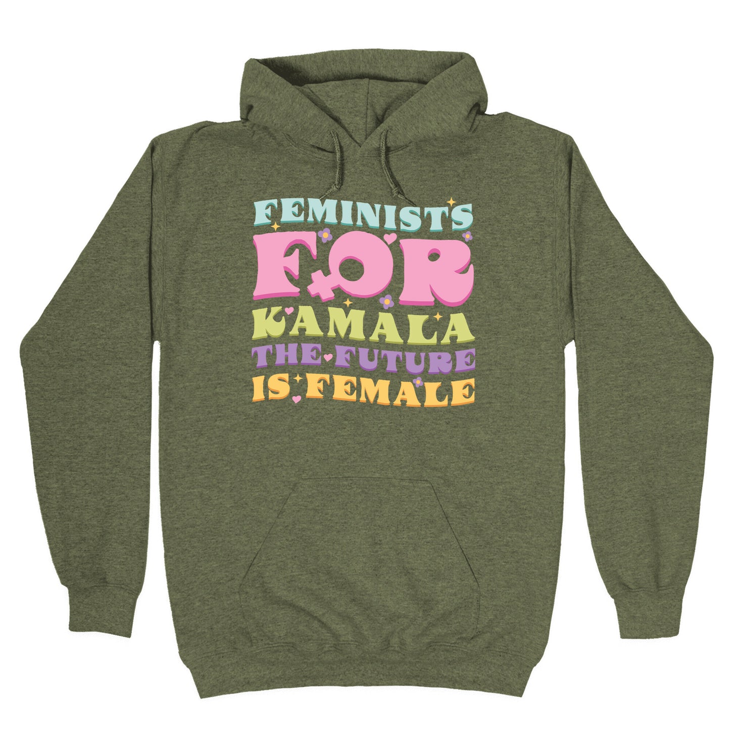 Feminists for Kamala Hoodie