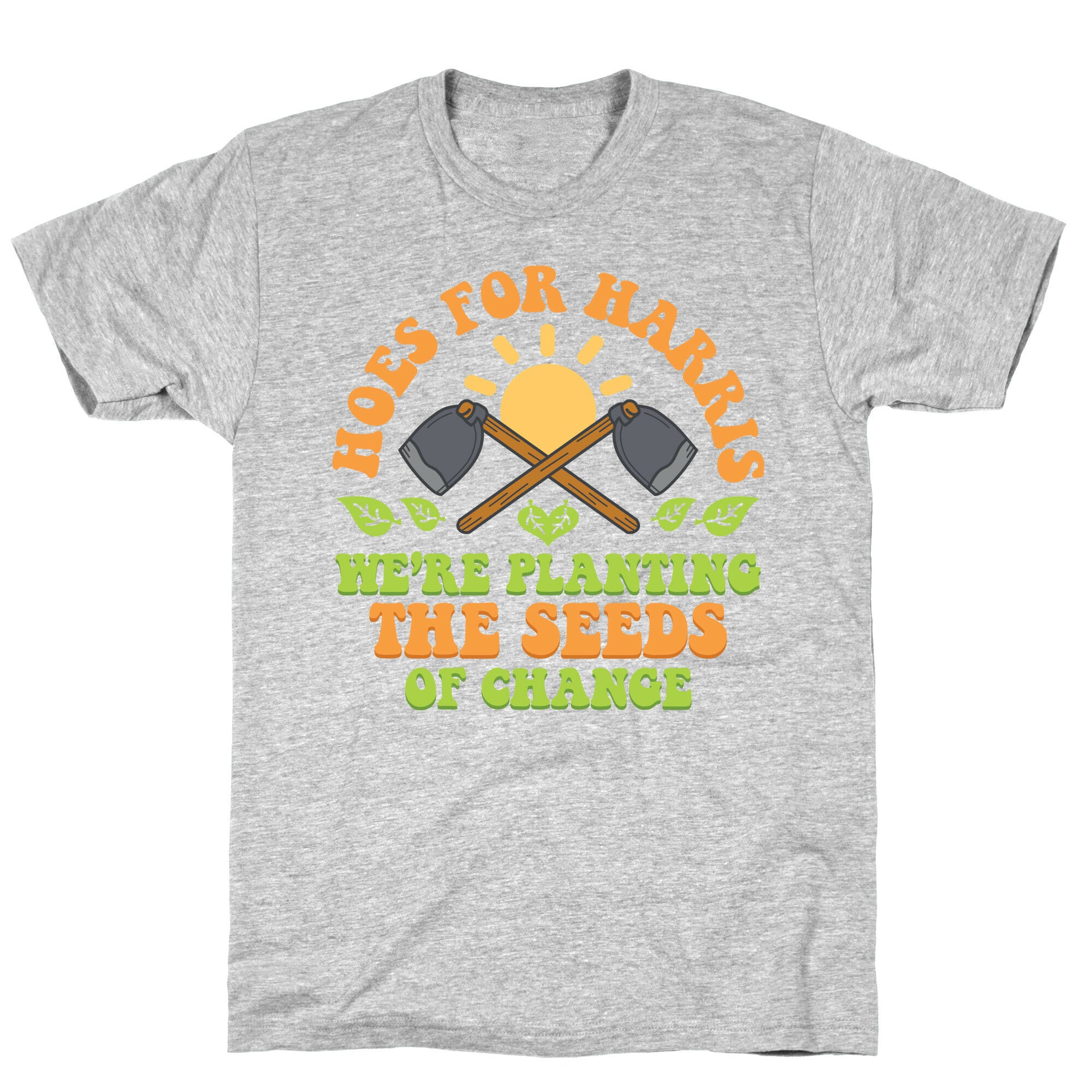 Hoes for Harris T-Shirt