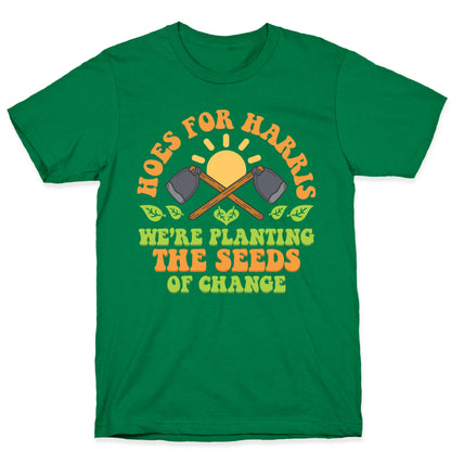 Hoes for Harris T-Shirt