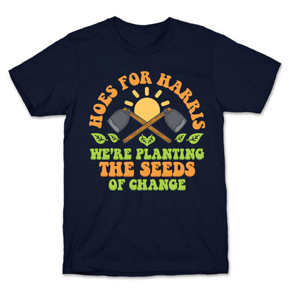 Hoes for Harris T-Shirt