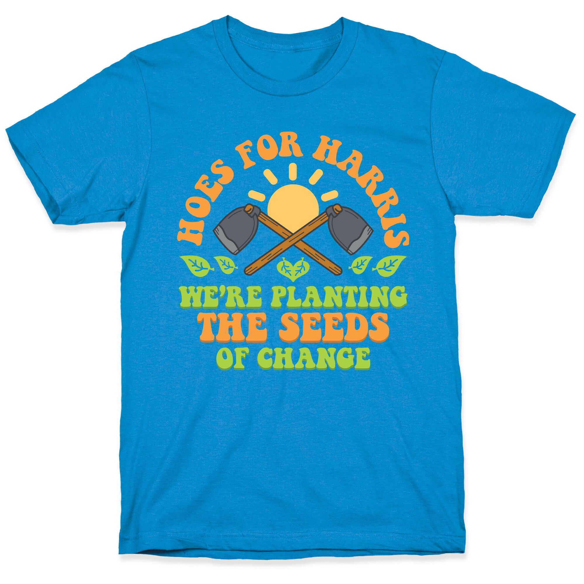 Hoes for Harris T-Shirt