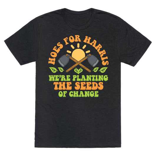 Hoes for Harris Unisex Triblend Tee