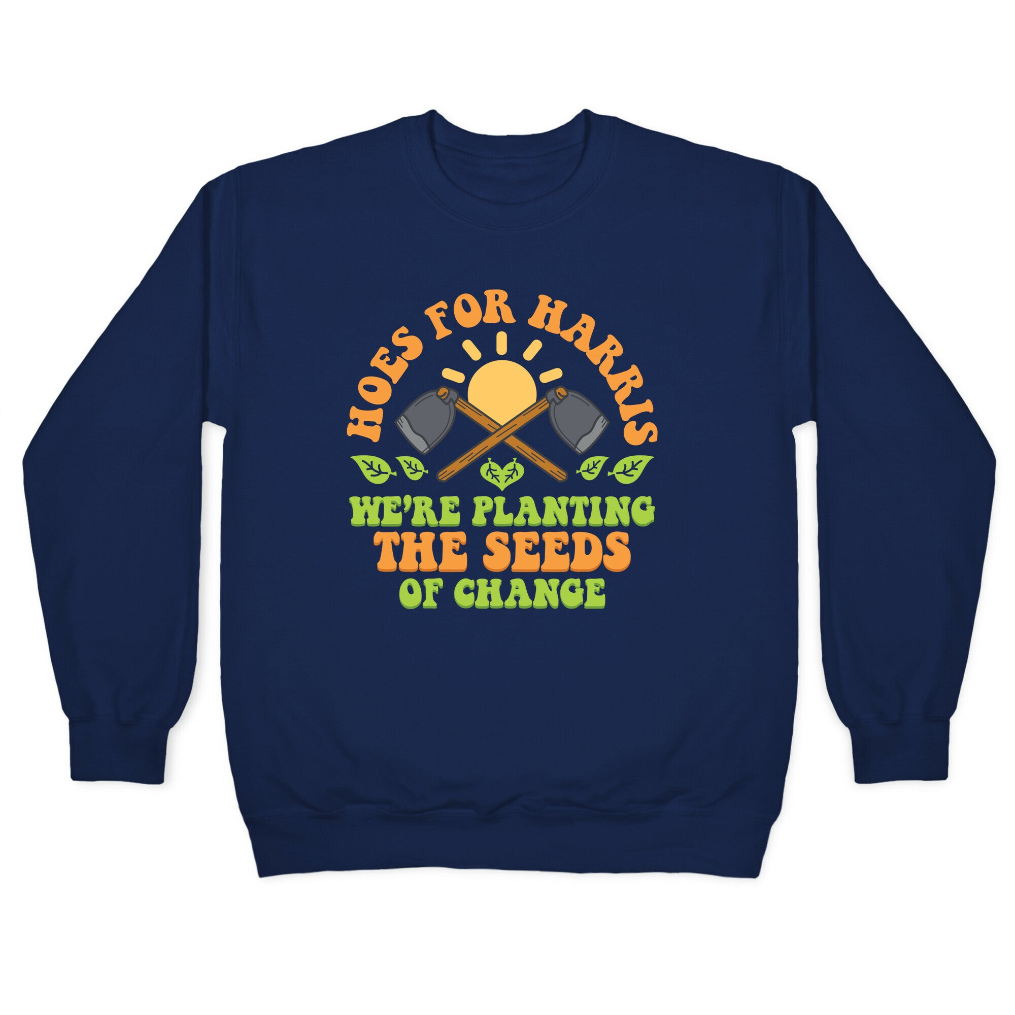 Hoes for Harris Crewneck Sweatshirt