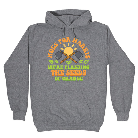Hoes for Harris Hoodie