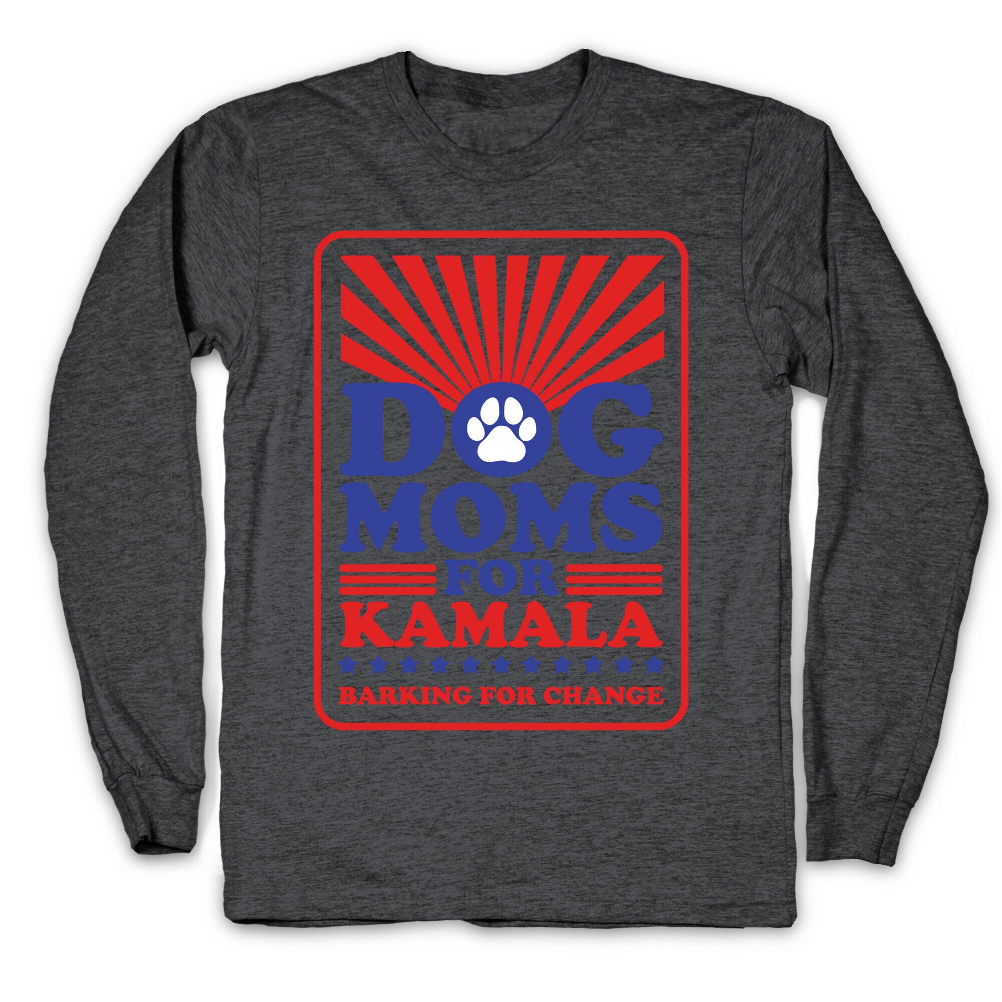 Dog Moms for Kamala Longsleeve Tee