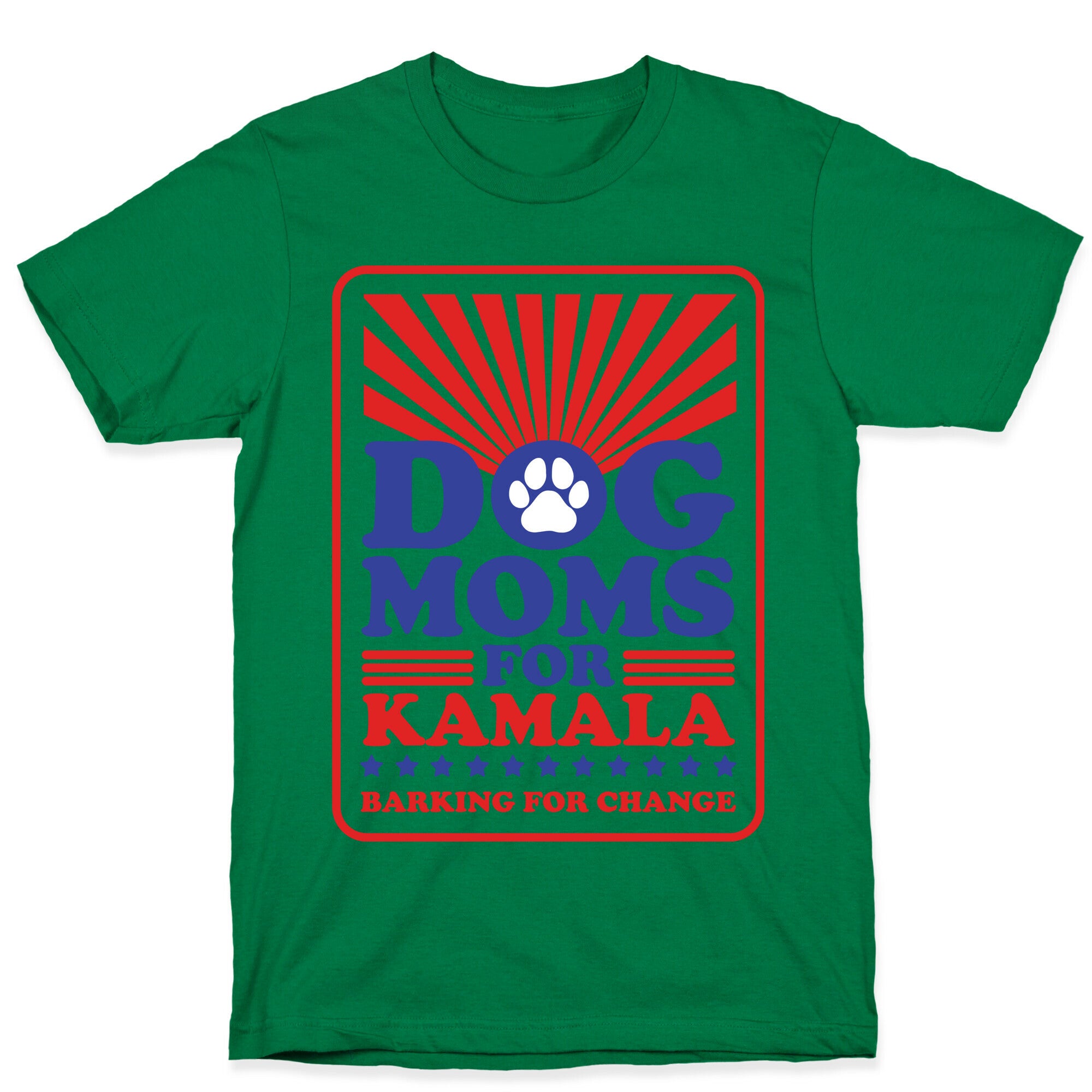 Dog Moms for Kamala T-Shirt