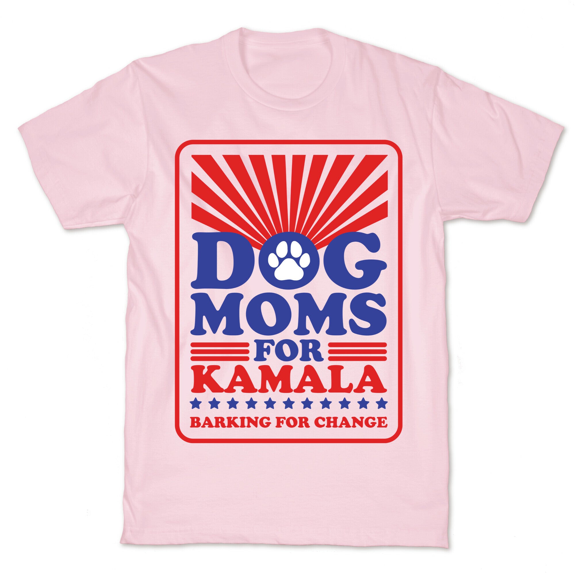 Dog Moms for Kamala T-Shirt