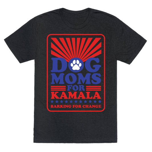 Dog Moms for Kamala Unisex Triblend Tee