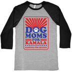 Dog Moms for Kamala Baseball Tee