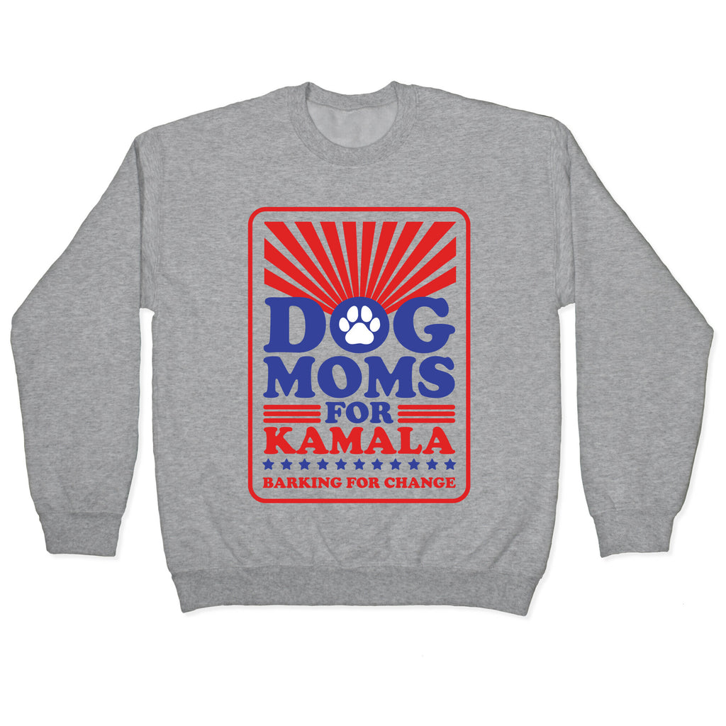 Dog Moms for Kamala Crewneck Sweatshirt