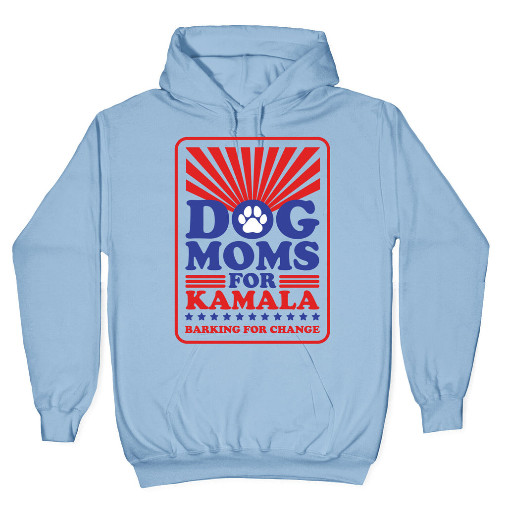 Dog Moms for Kamala Hoodie