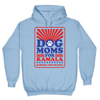 Dog Moms for Kamala Hoodie