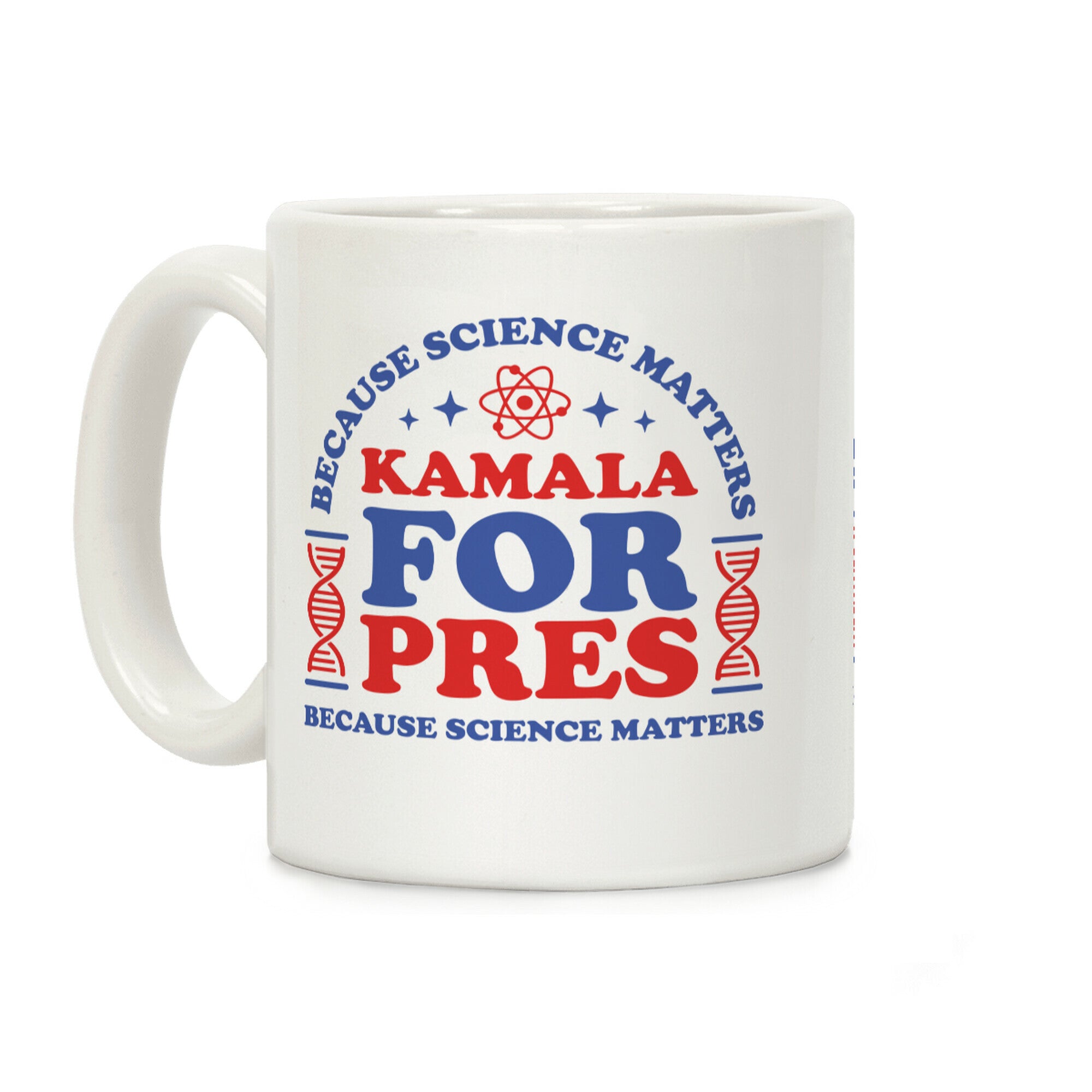 Kamala Because Science Matters Coffee Mug
