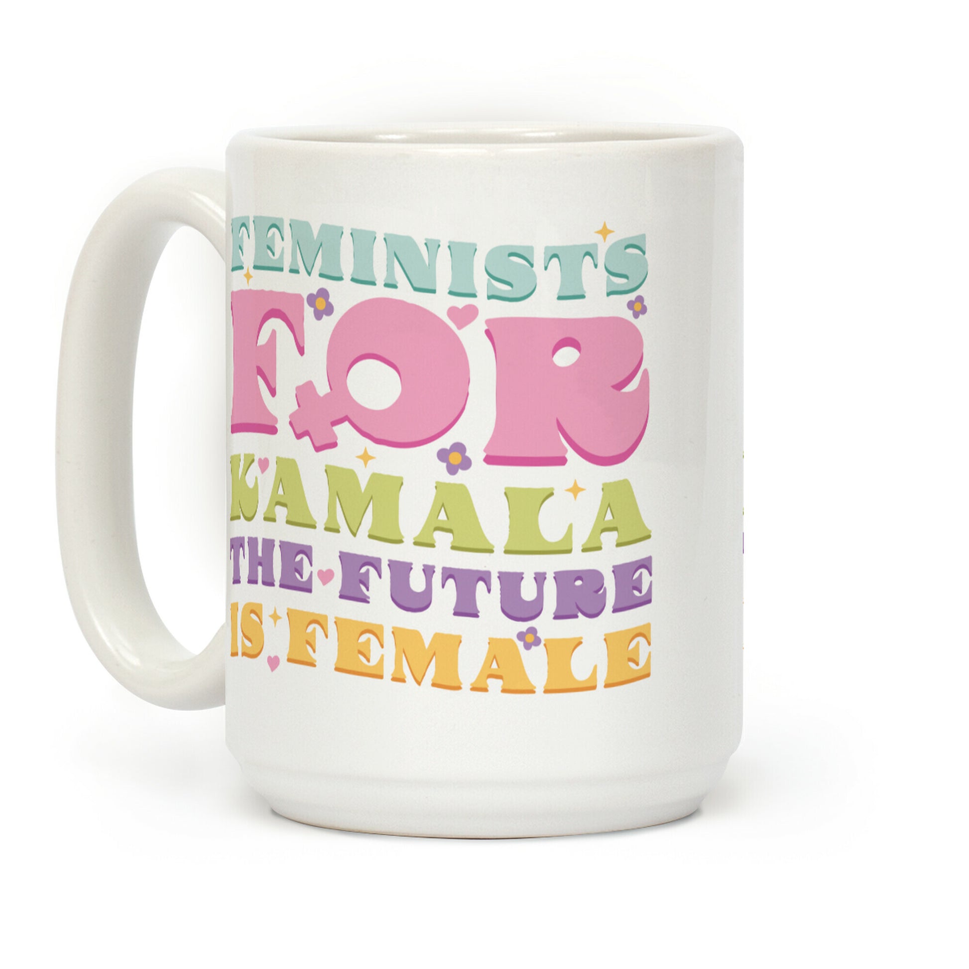 Feminists for Kamala Coffee Mug