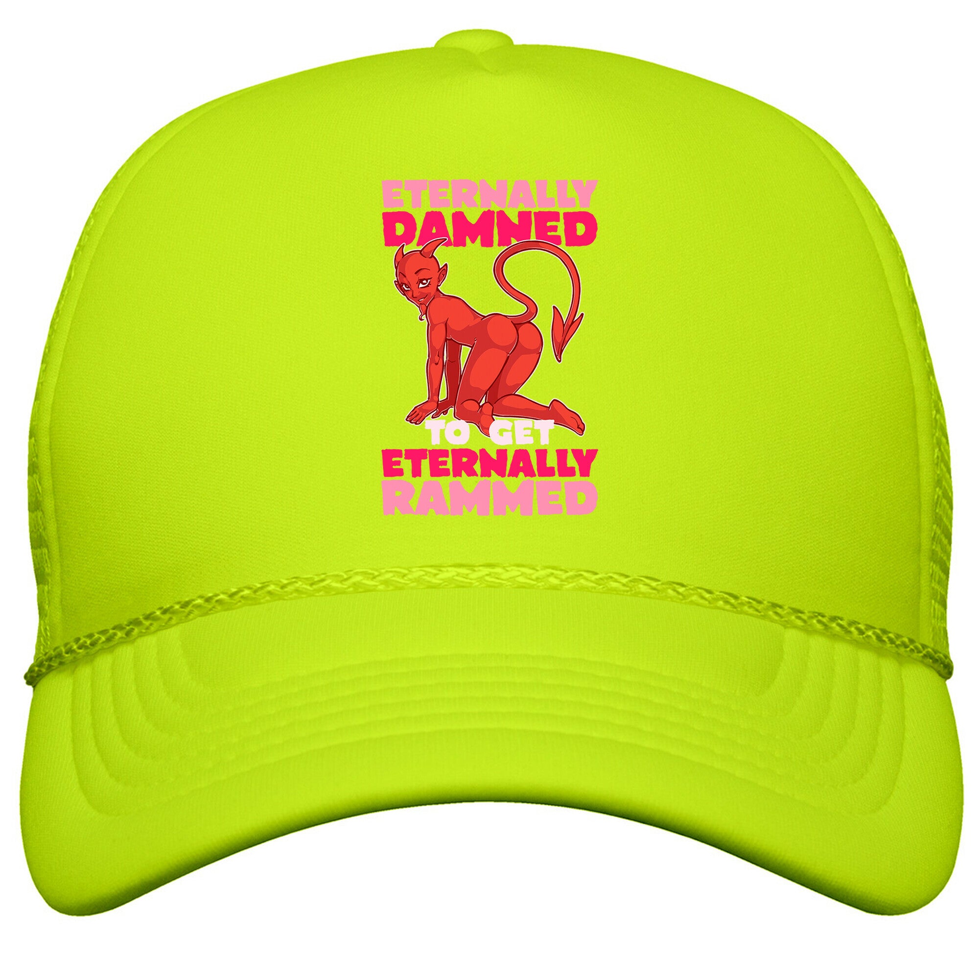 Eternally Damned To Get Eternally Rammed Snapback Trucker Hat