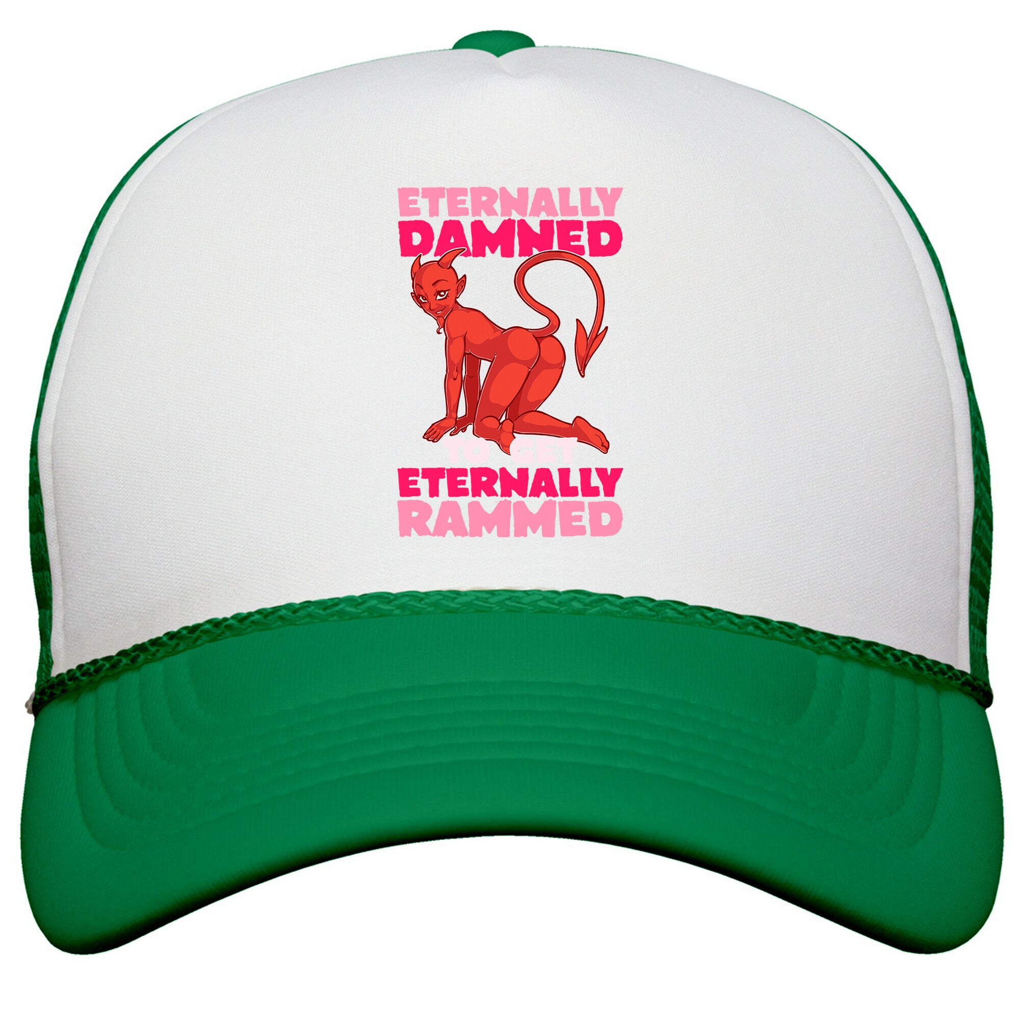 Eternally Damned To Get Eternally Rammed Snapback Trucker Hat