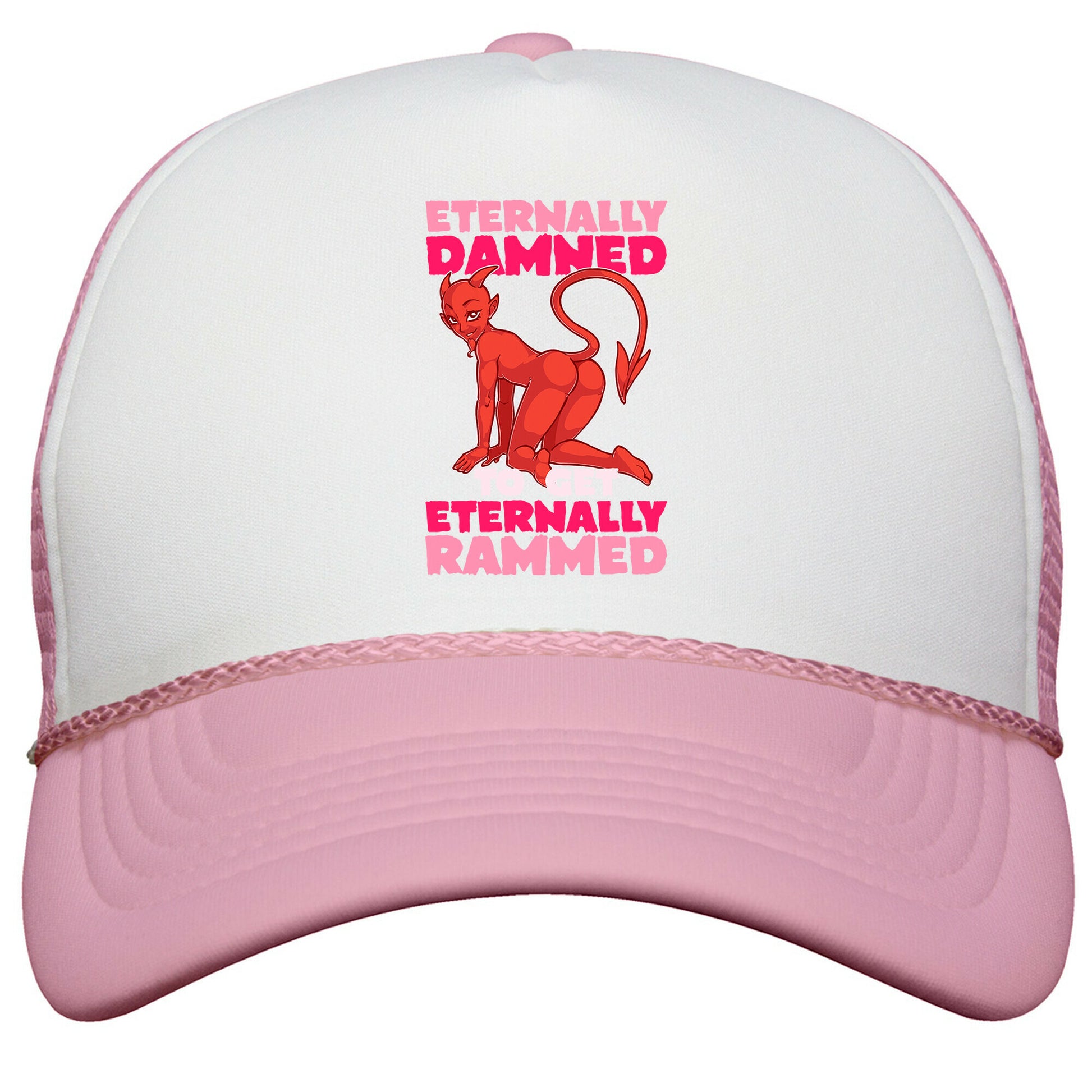 Eternally Damned To Get Eternally Rammed Snapback Trucker Hat