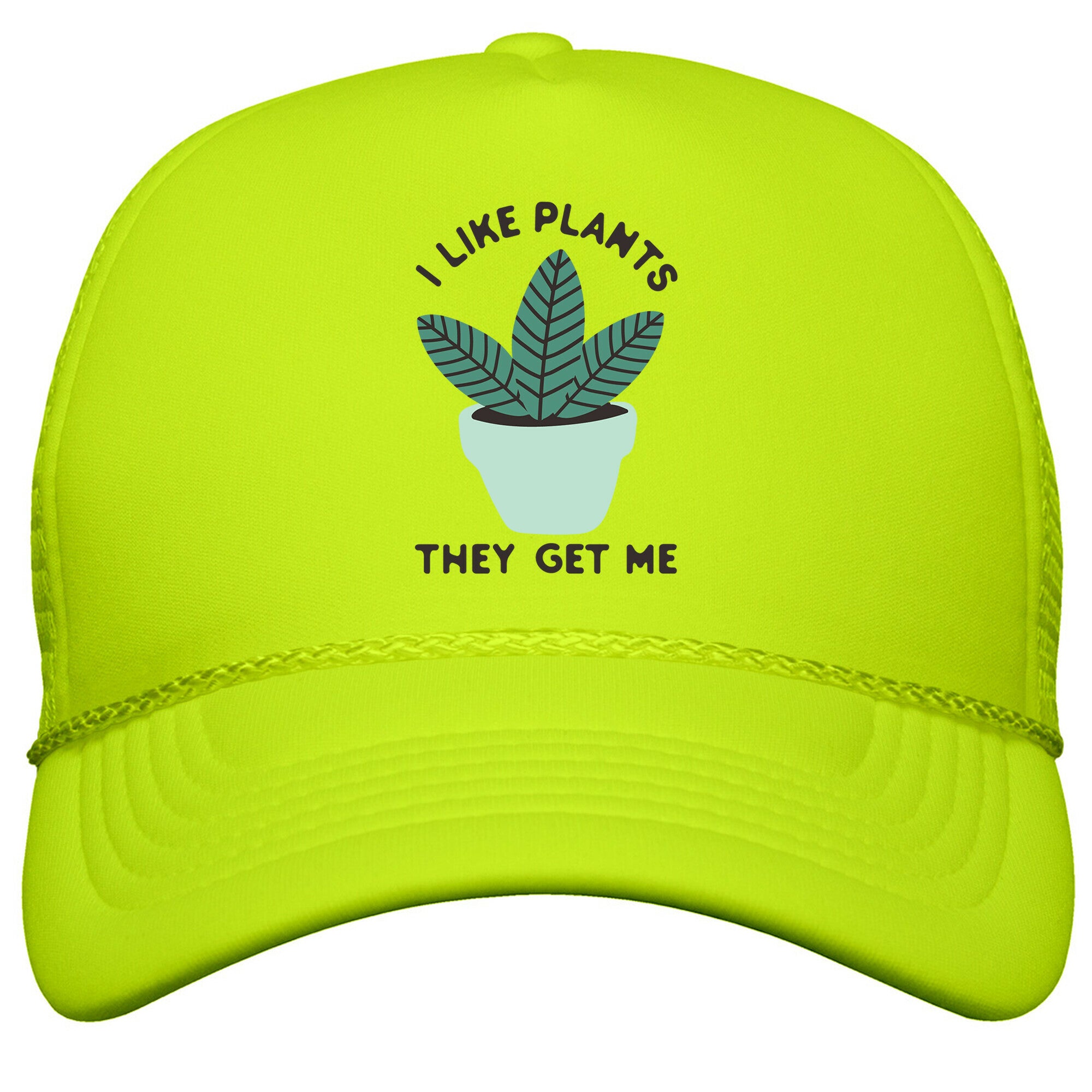 I Like Plants They Get Me Snapback Trucker Hat