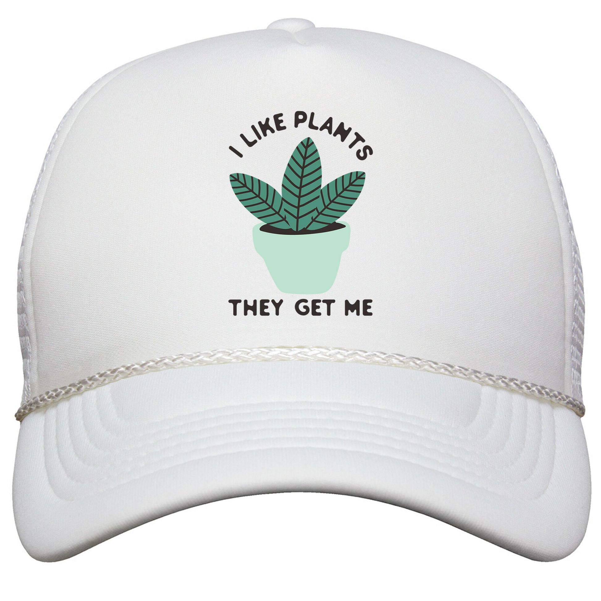 I Like Plants They Get Me Snapback Trucker Hat