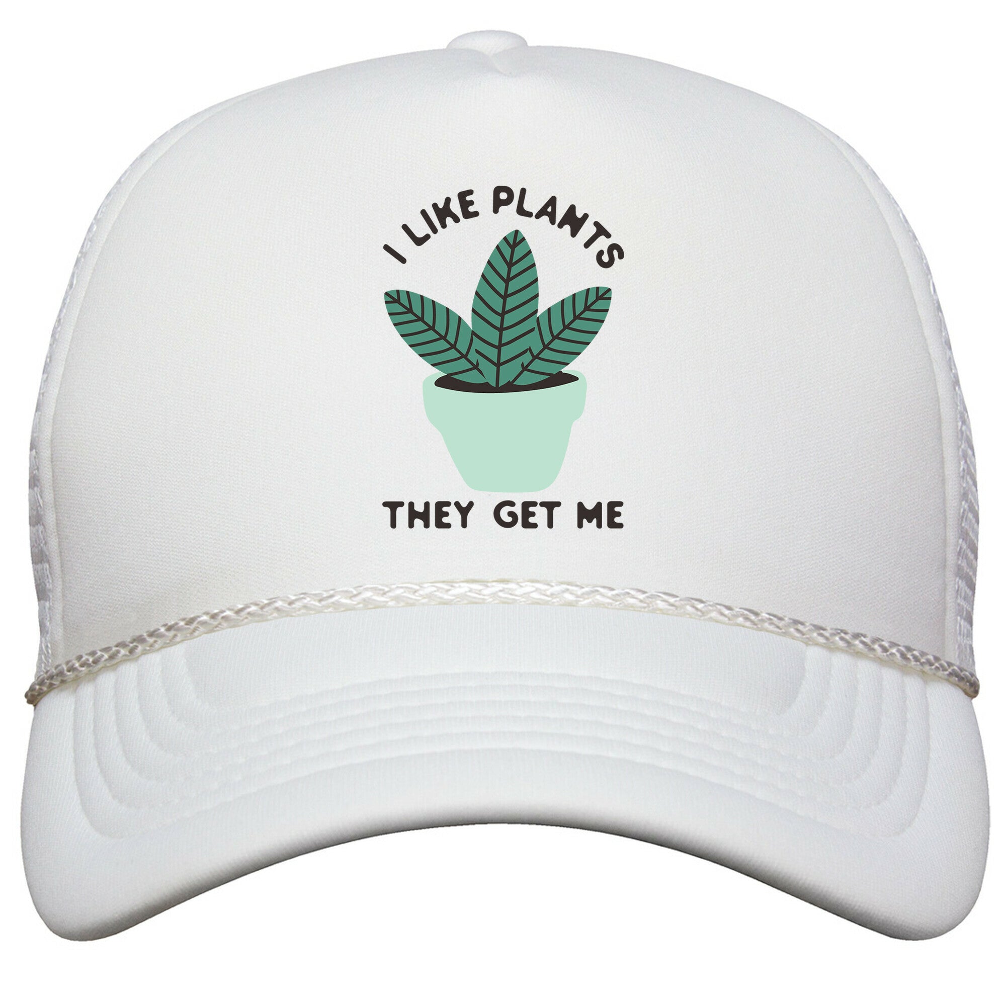 I Like Plants They Get Me Snapback Trucker Hat
