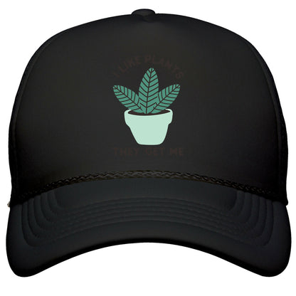 I Like Plants They Get Me Snapback Trucker Hat
