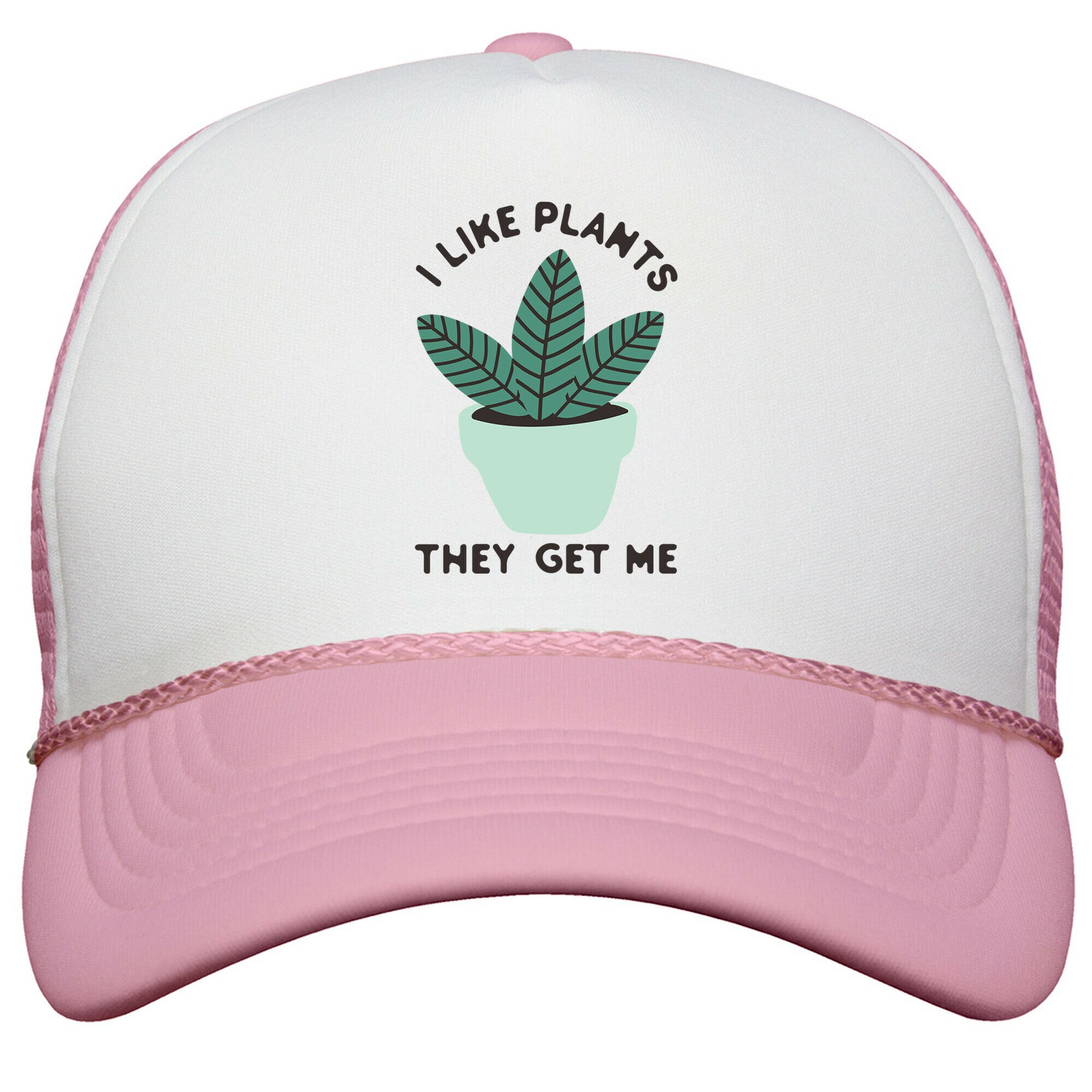 I Like Plants They Get Me Snapback Trucker Hat