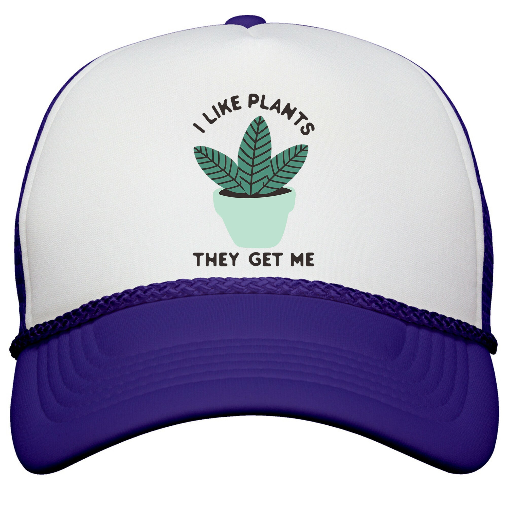 I Like Plants They Get Me Snapback Trucker Hat