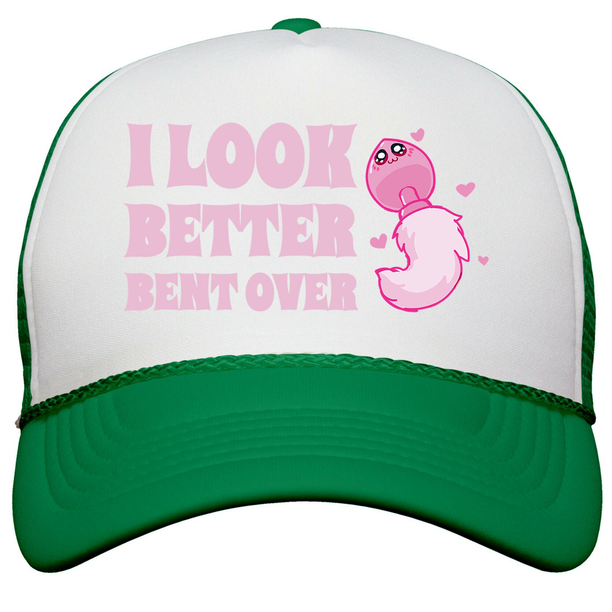 I Look Better Bent Over Snapback Trucker Hat
