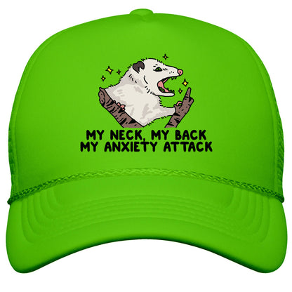 My Neck My Back My Anxiety Attack Opossum Snapback Trucker Hat