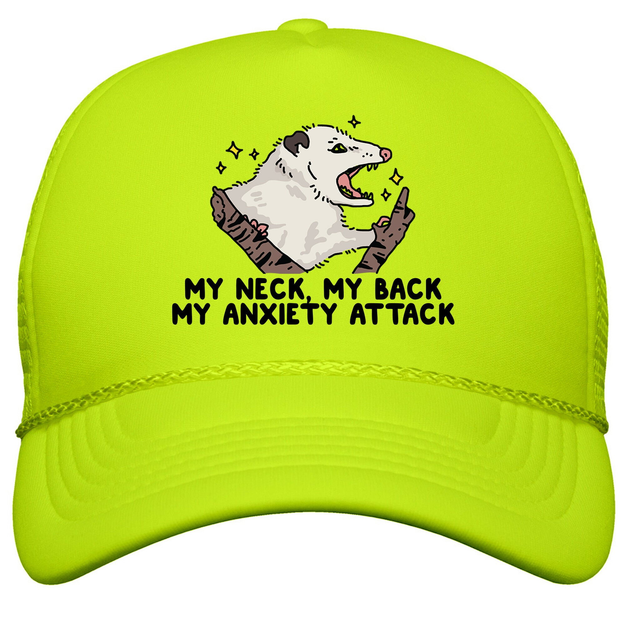 My Neck My Back My Anxiety Attack Opossum Snapback Trucker Hat