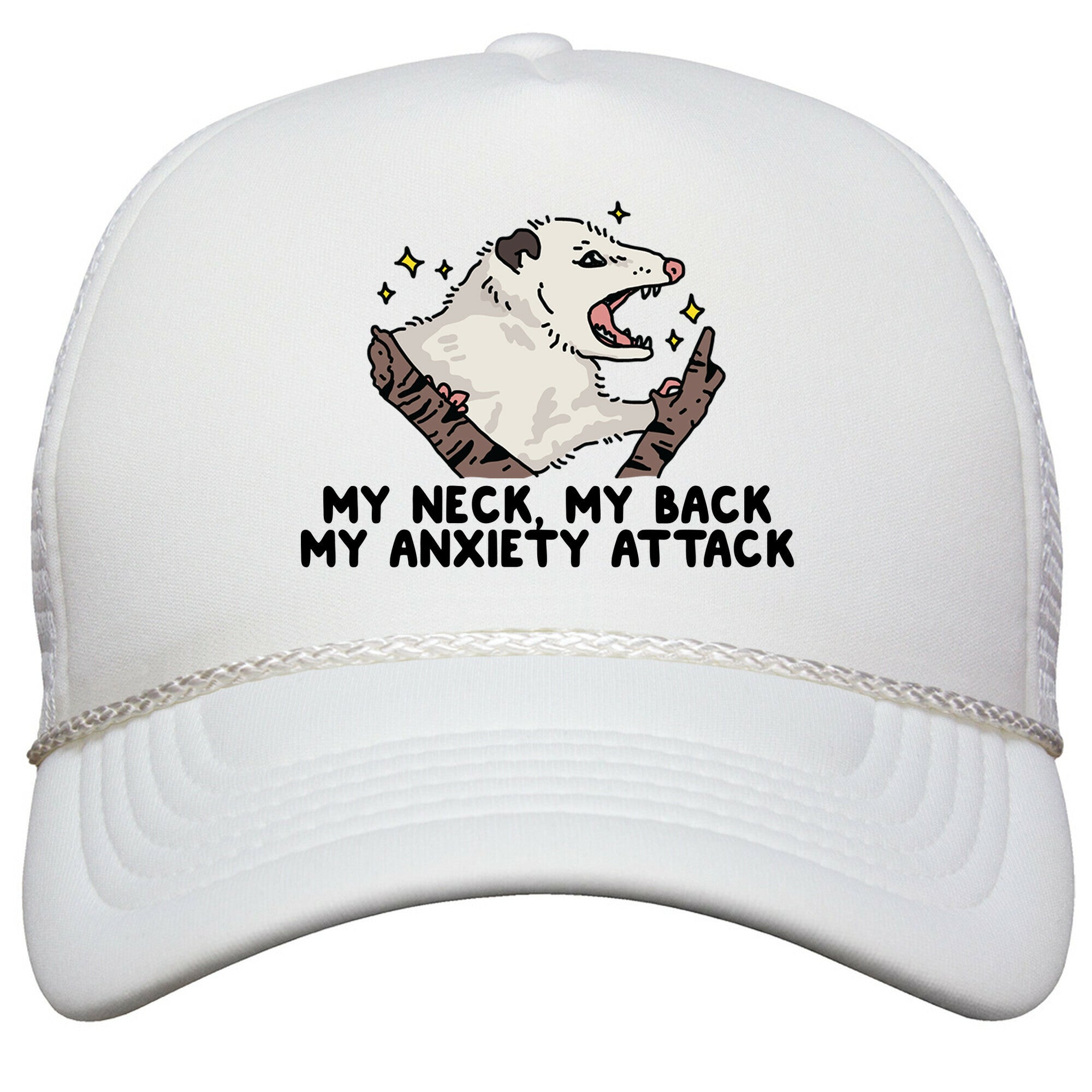 My Neck My Back My Anxiety Attack Opossum Snapback Trucker Hat