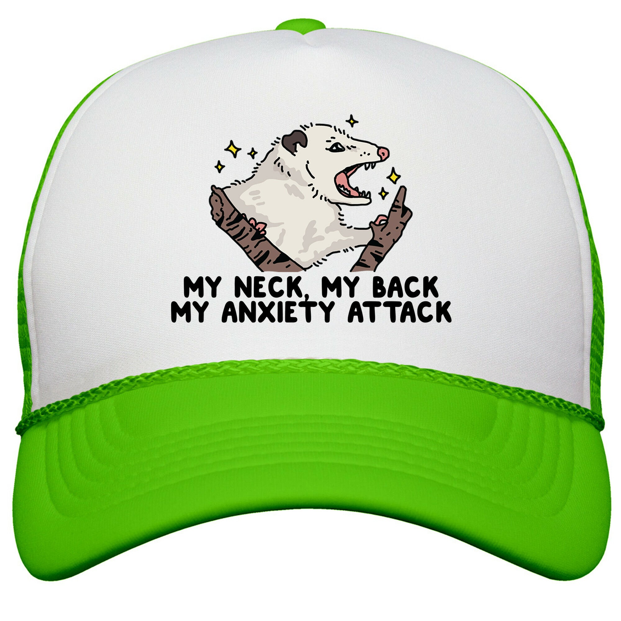 My Neck My Back My Anxiety Attack Opossum Snapback Trucker Hat