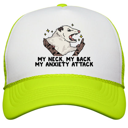 My Neck My Back My Anxiety Attack Opossum Snapback Trucker Hat