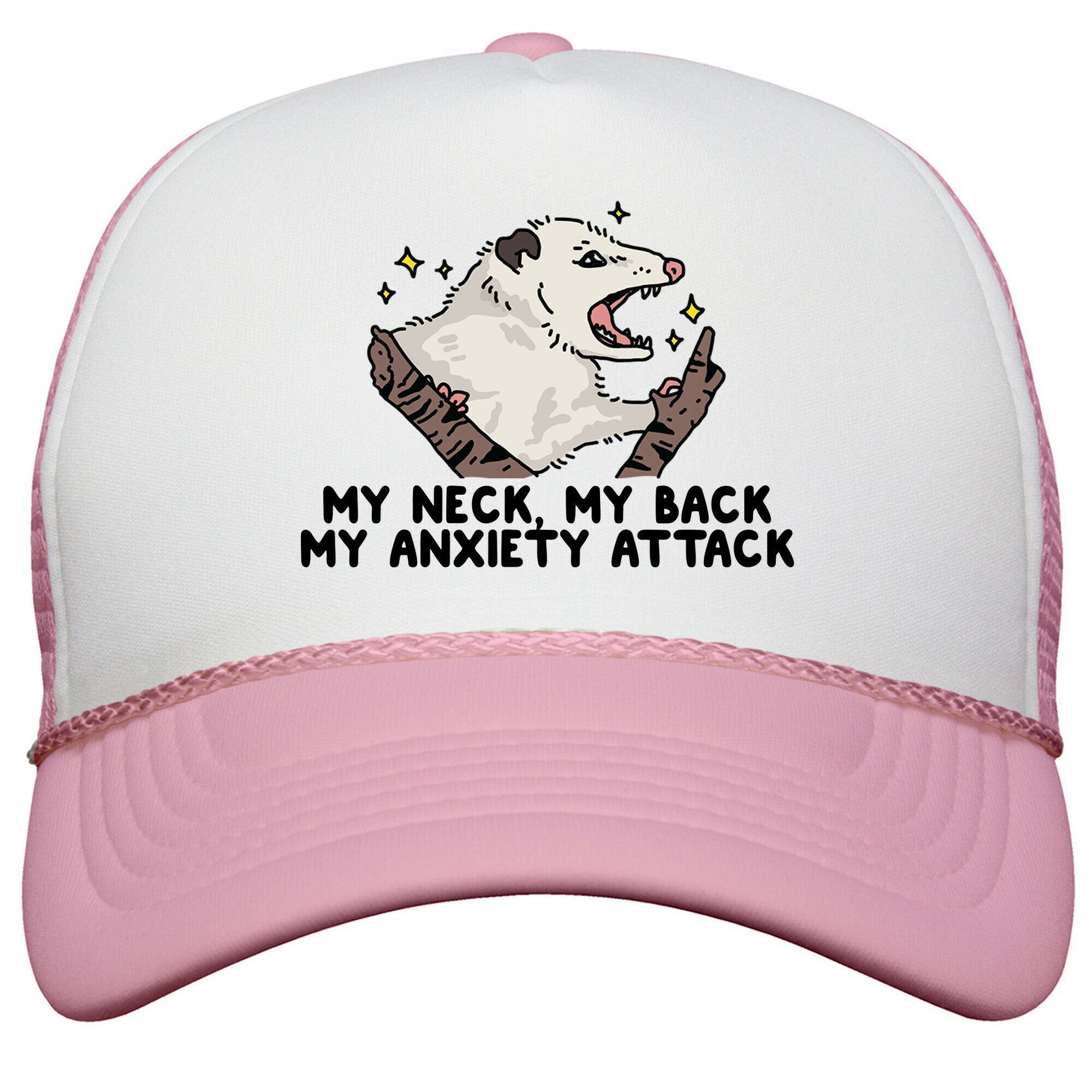 My Neck My Back My Anxiety Attack Opossum Snapback Trucker Hat