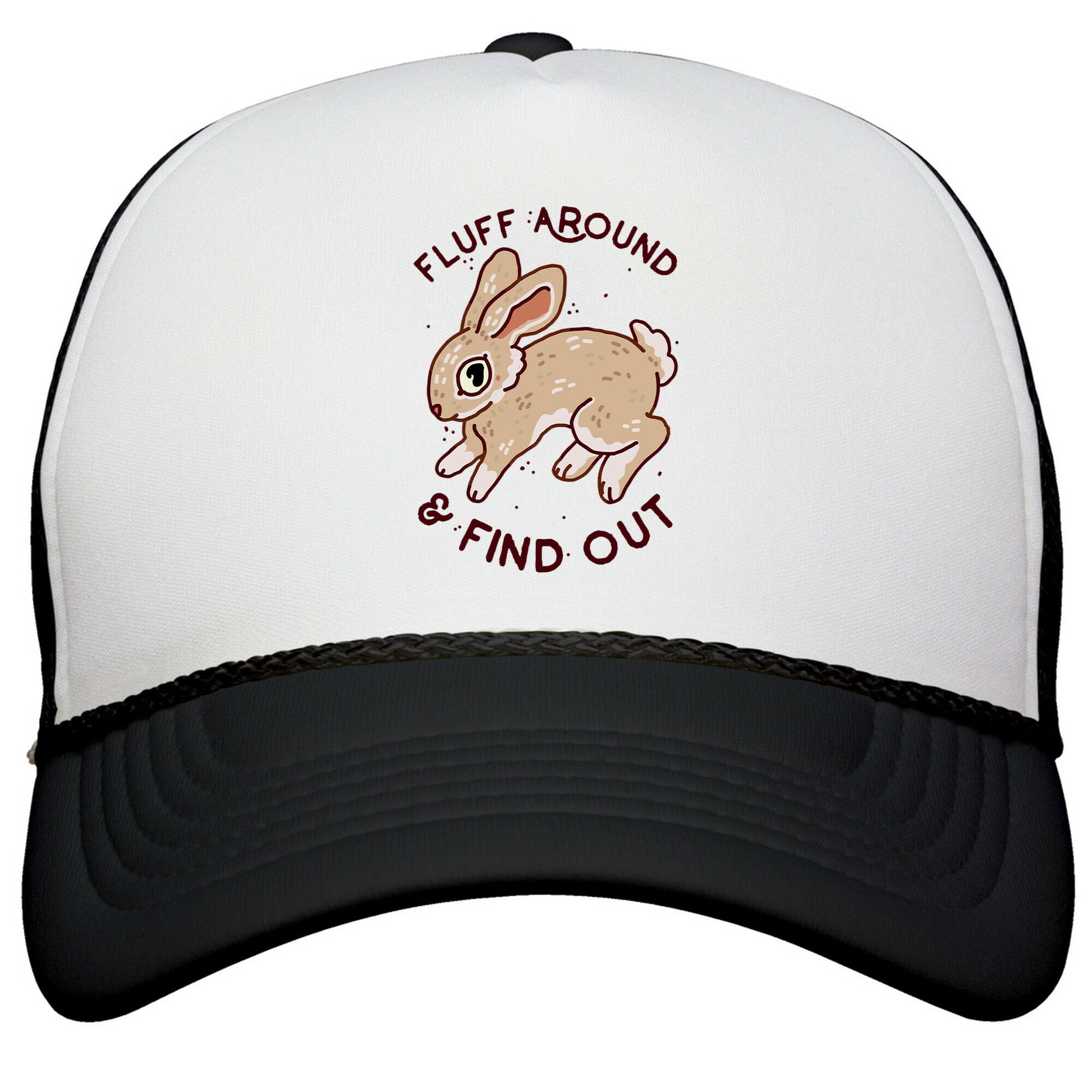Fluff Around And Find Out Snapback Trucker Hat