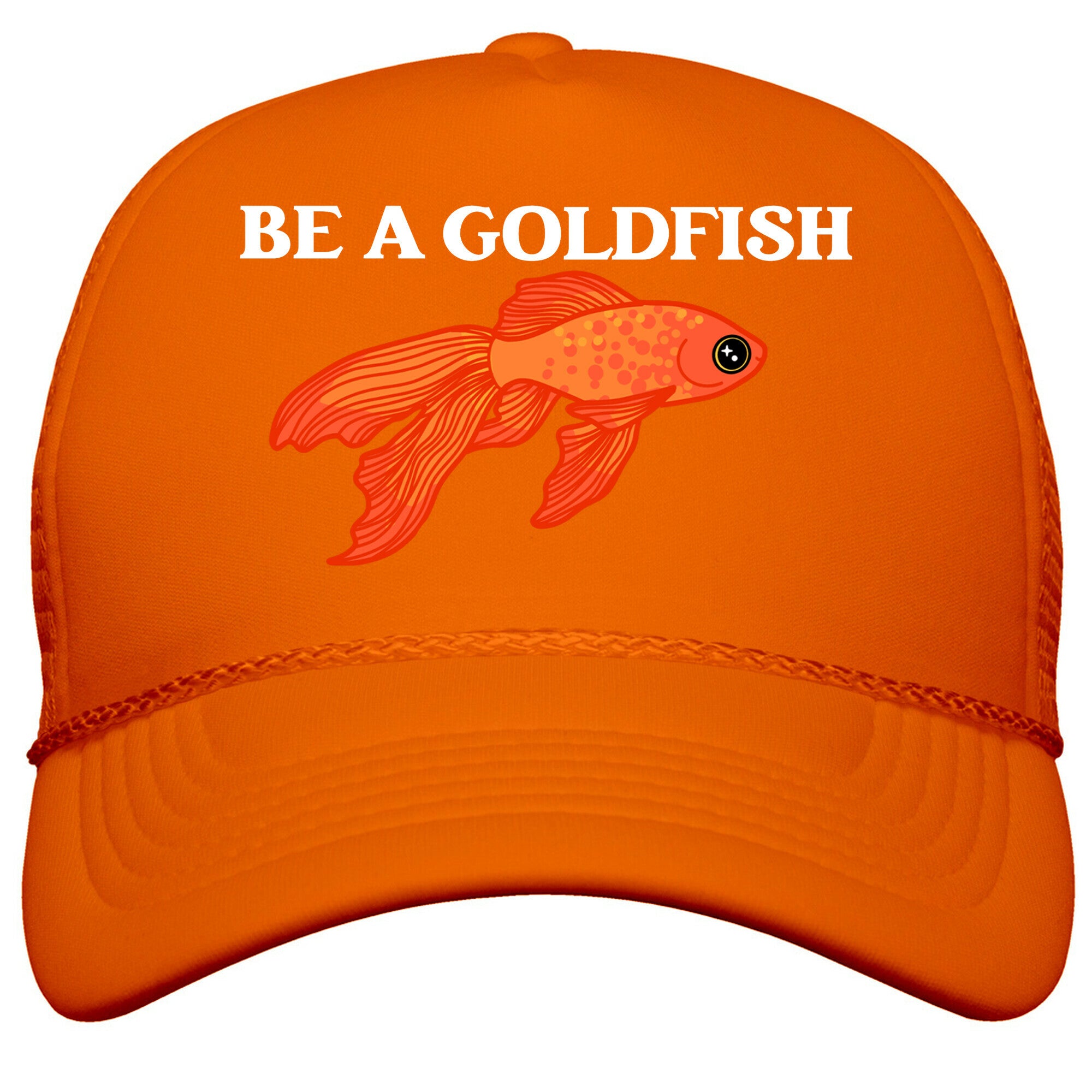 Be A Goldfish Snapback Trucker Hat