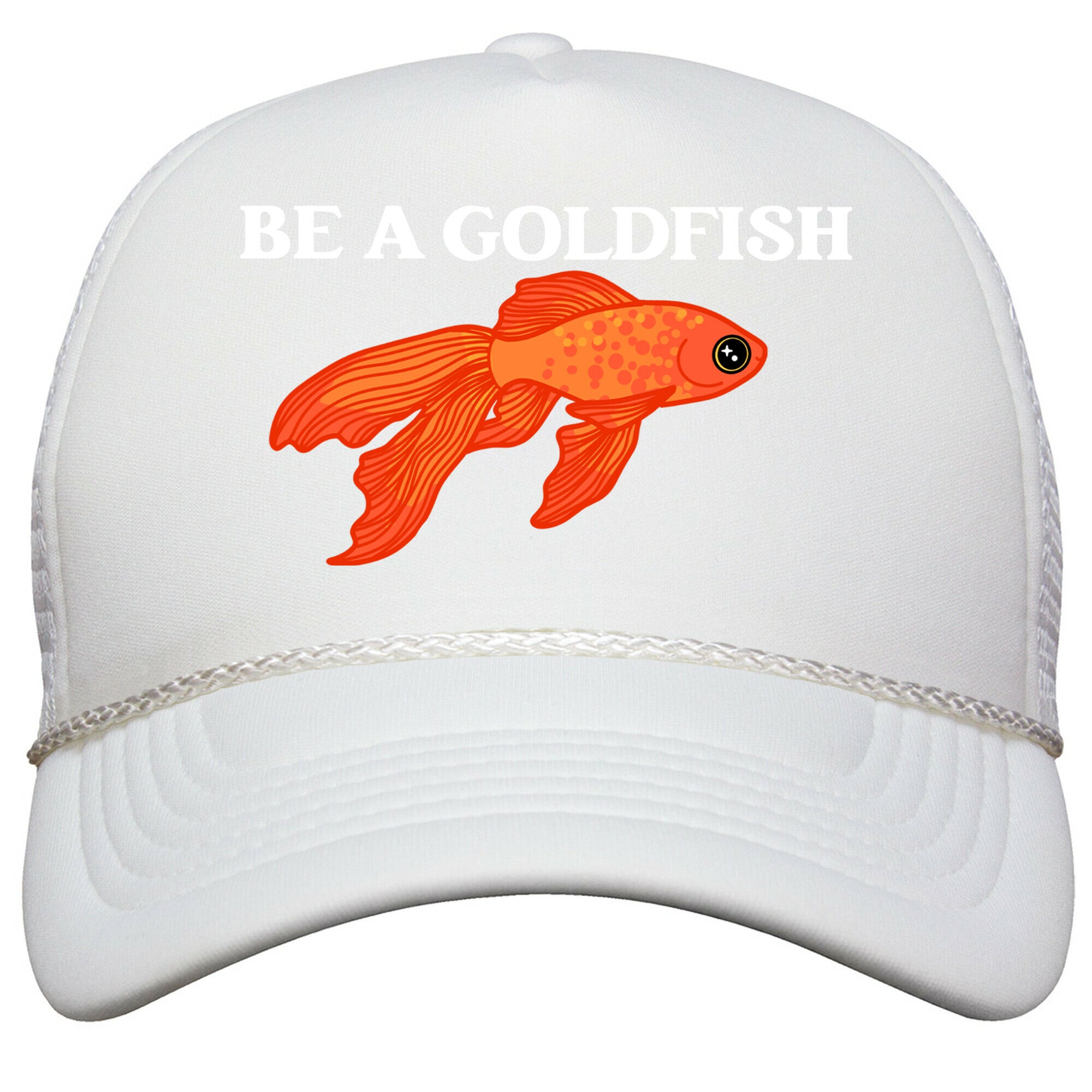 Be A Goldfish Snapback Trucker Hat