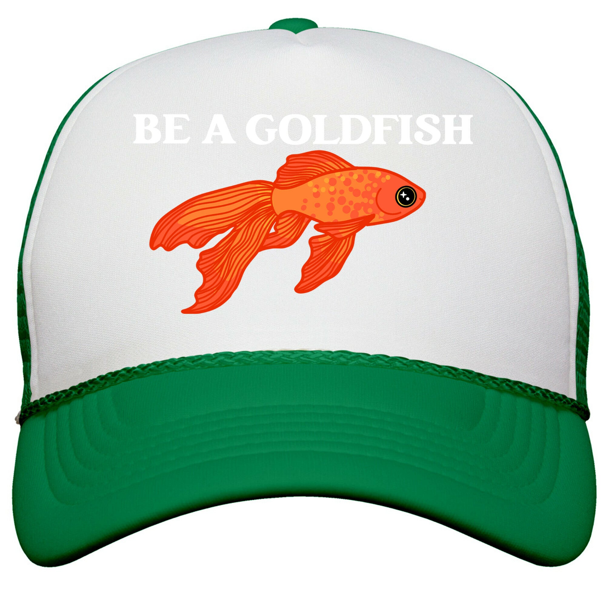 Be A Goldfish Snapback Trucker Hat