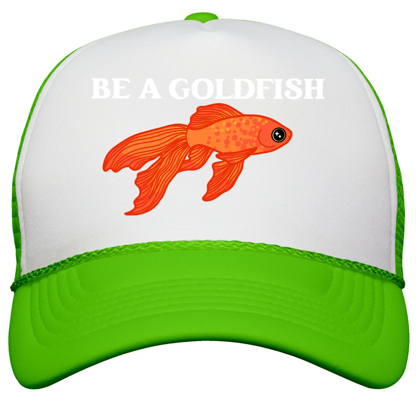 Be A Goldfish Snapback Trucker Hat