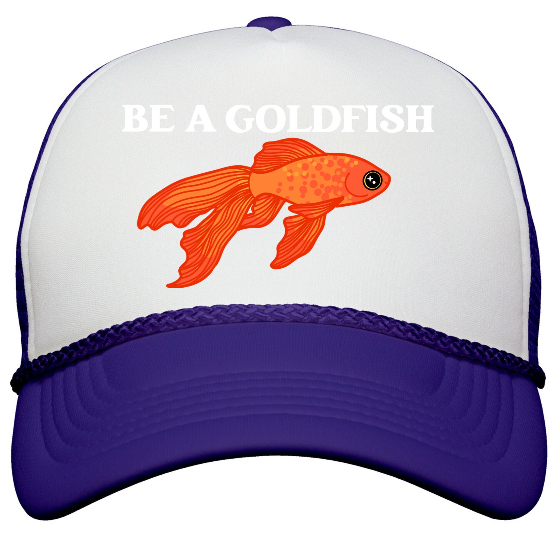 Be A Goldfish Snapback Trucker Hat