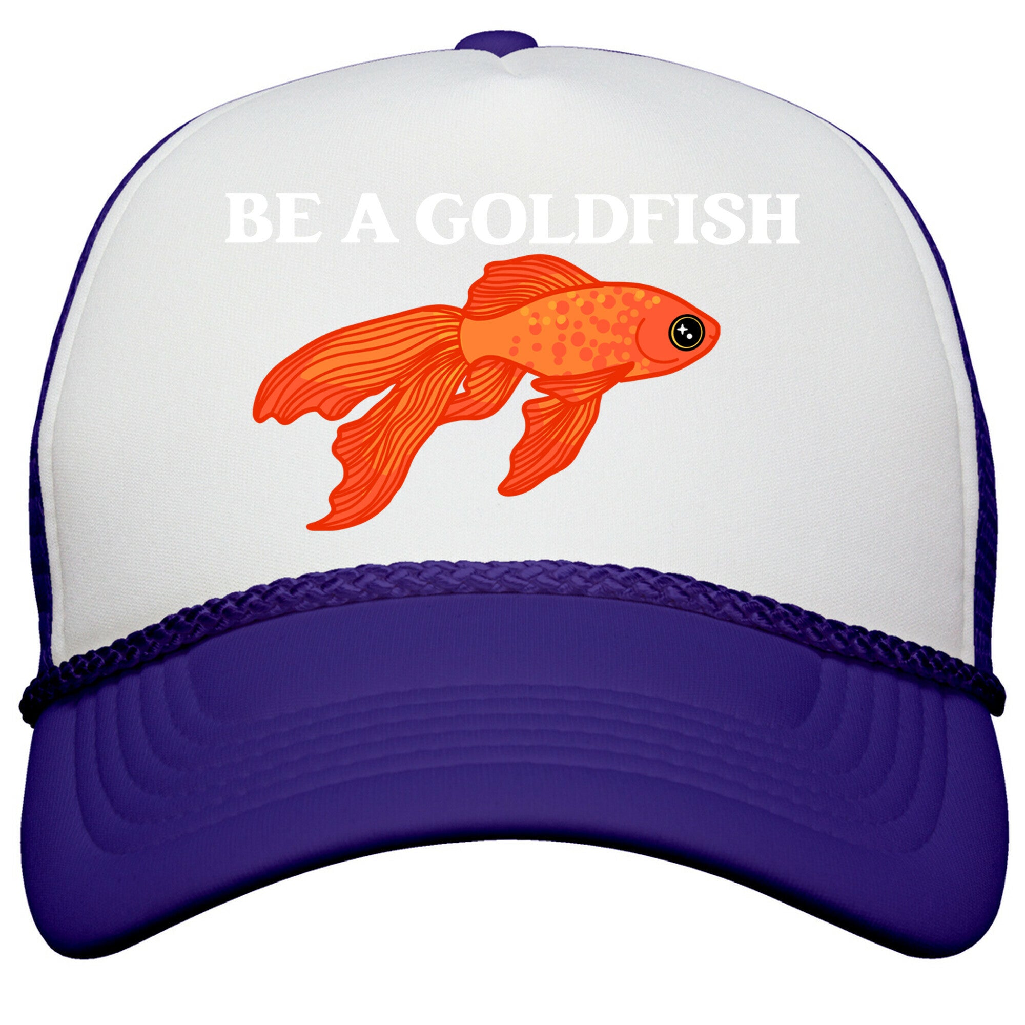 Be A Goldfish Snapback Trucker Hat