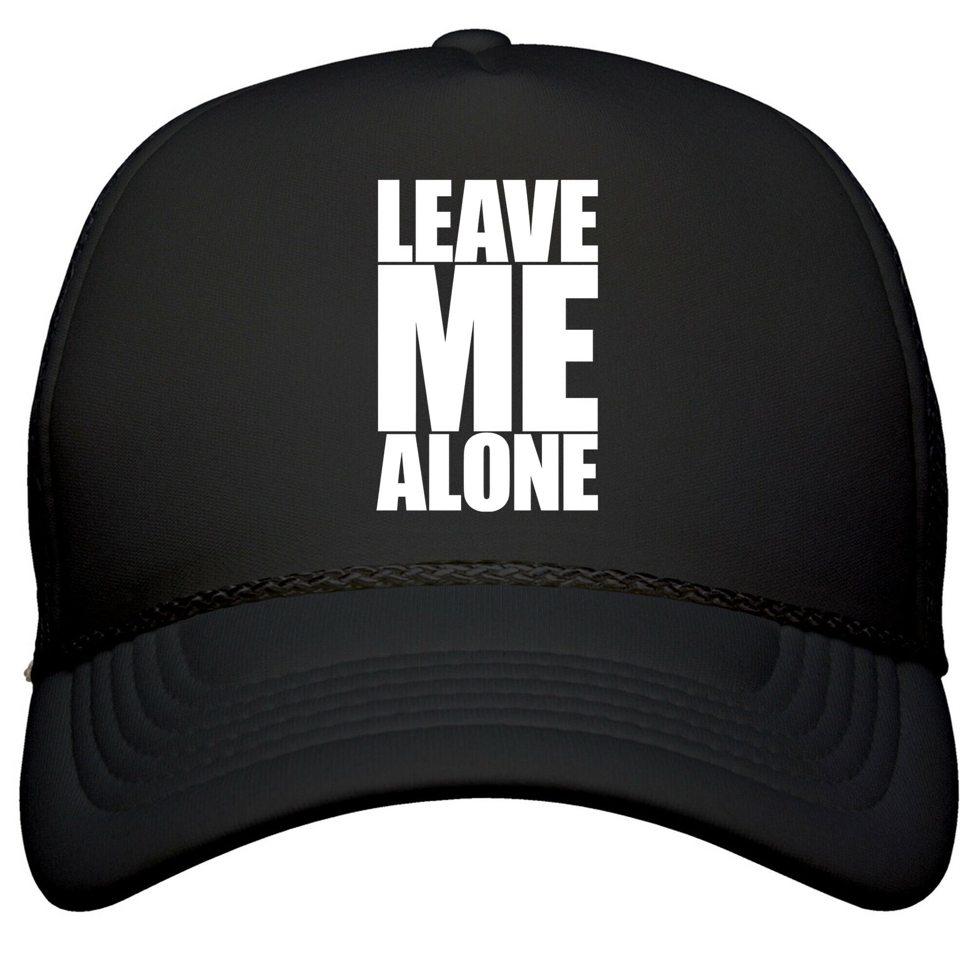 Leave Me Alone Snapback Trucker Hat
