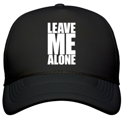 Leave Me Alone Snapback Trucker Hat