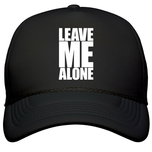 Leave Me Alone Snapback Trucker Hat